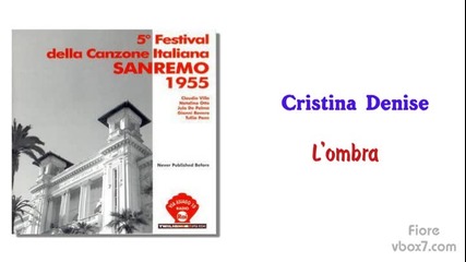 11. Cristina Denise - L'ombra / Sanremo 1955 /