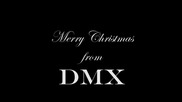 Dmx пее коледна песен