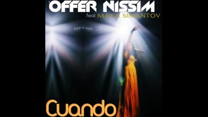 [new Exclusive]offer Nissim ft.maya - Cuando Club Mix (live Rip)
