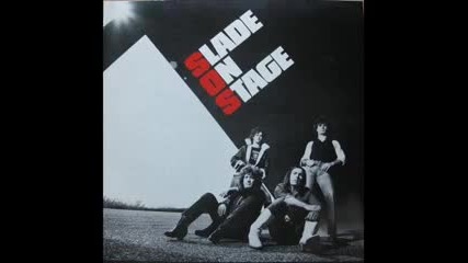 Slade - Lock Up Your Daughters (live)