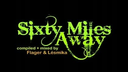 Sixty Miles Away - Session Vol. 1 [demo]