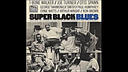 T-bone Walker Big Joe Turner Otis Spann George Harmonica Smith - Paris Bluеs