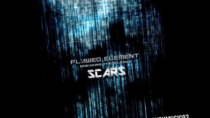 Flawed Element - Scars (2011)
