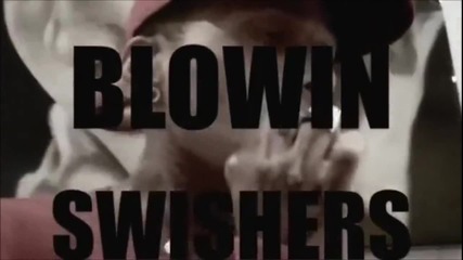 Kid Ink - Blowin Swishers [ Official Smoke Video ]