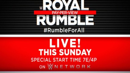 Don't miss the Men's and first-ever Women's Royal Rumble Matches, this Sunday on WWE Network