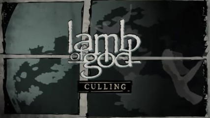 Lamb of God - Culling ( Official Audio)