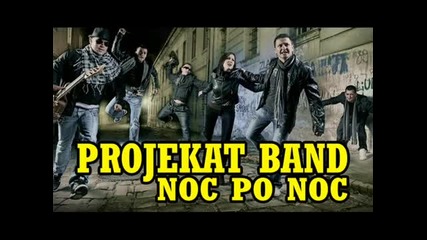 Projekat Band Noc Po Noc [ 2011 ]