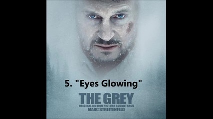 5.eyes Glowing - The Grey Soundtrack