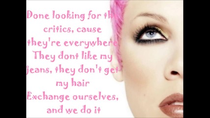 P!nk - Fukin' Perfect Lyrics
