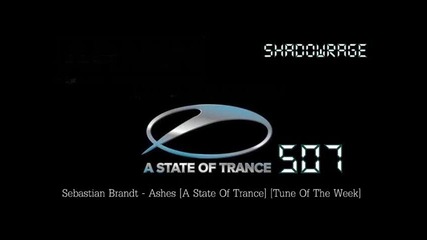 Armin Van Buuren in A State Of Trance 507 - Ashes Tune Of The Week