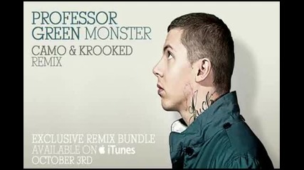 Professor Green - Monster (camo and Krooked remix)