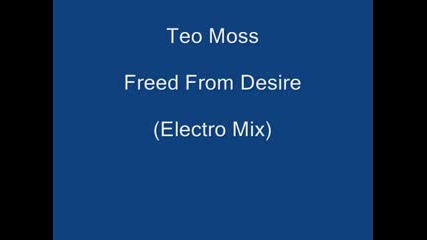 Freed From Desire (electro Mix)go
