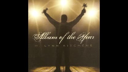 H. Lynn Kitchens - A Million Tears
