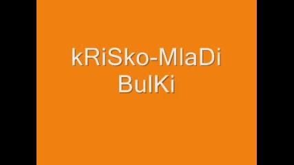 Krisko - Mladi Bulki
