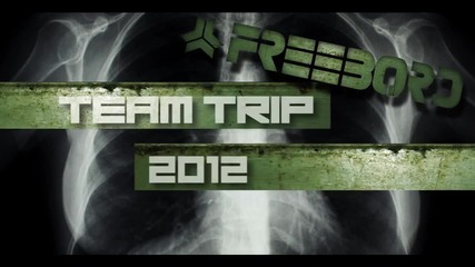 Freebord Team Trip 2012_ Part 2