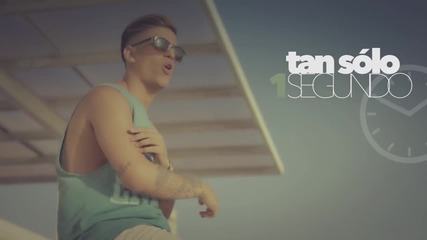 New! 2014 | Xriz - Tan Solo Un Segundo ( Официално Видео )