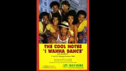 Cool Notes - I Wanna Dance ( Club Mix ) 1984