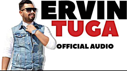 Ervin - Tuga Official New 2016