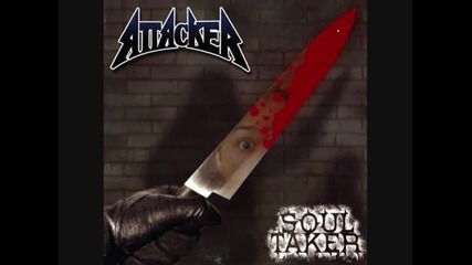 Attacker - Soul Taker