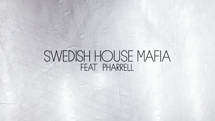 Swedish House Mafia - One ( Your Name) feat Pharrell Officiel Clip With Lyrics