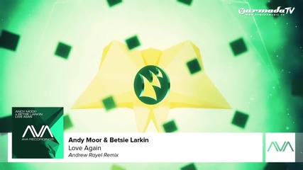 Andy Moor & Betsie Larkin - Love Again (andrew Rayel Remix)