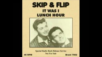 Skip & Flip - Lunch Hour