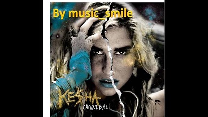 Kesha - Grow A Pear 