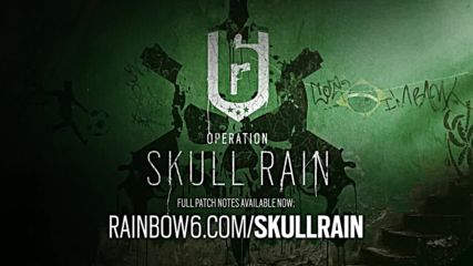 Tom Clancys Rainbow Six Siege - Operation Skull Rain Full Trailer
