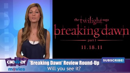 The Twilight Saga Breaking Dawn Part 1 Review Round-up