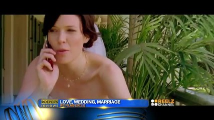 Richard Roeper's Reviews - Love, Wedding, Marriage Review