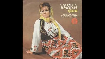 Vaska Ilieva - Sto Si Mi Sine Veselo