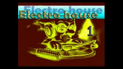 Electro - House 1