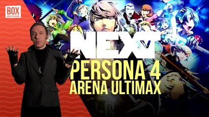 NEXTTV 015: Ревю: Persona 4 Arena Ultimax