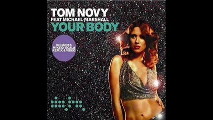 Tom Novy - Your body
