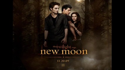 Twilight - New Moon Official Soundtrack 1 - Death Cab for Cutie 