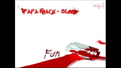 Papa Roach - Blood ~превод~ 