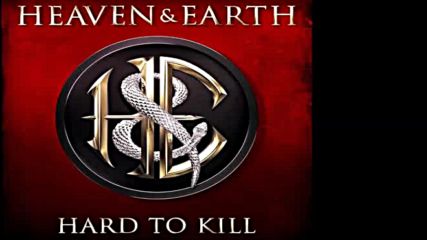Heaven & Eart -bad Man