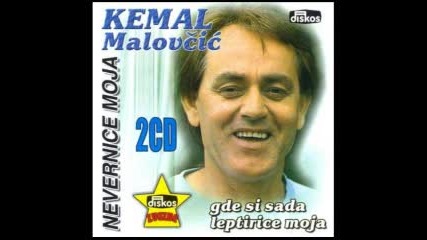 Kemal Malovcic 2011 - Prosili Su Je