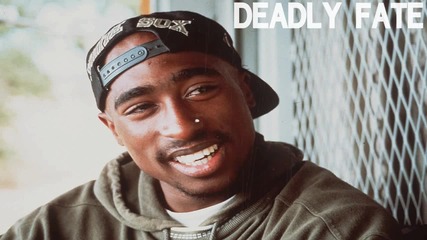 2pac - Deadly Fate (new 2015)