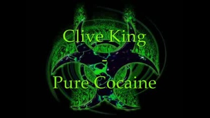 Clive King - Pure Cocaine