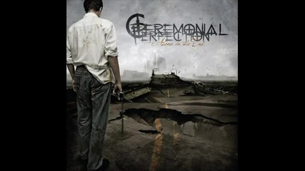 Ceremonial Perfection - Asymmetry