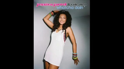 New !!! Rnb !!! Jessica Jarrell ft. Rob Allen - Whatcha Doin 