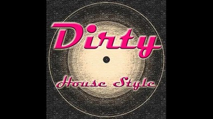 @dirtyhouse - Dirtyrockers - Boost (dj Rob Boskamp Remix)