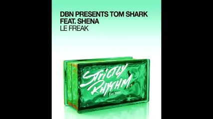 New (vocal-house ) Dbn pres. Shena - Le Freak