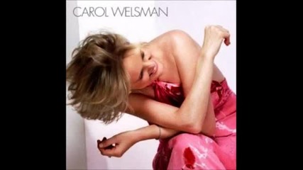 Carol Welsman - What a fool believes