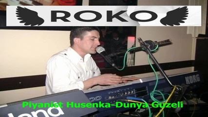 Piyanist Husenka - Dunya Guzeli [audio]