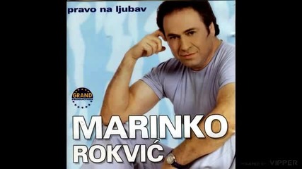 Marinko Rokvic - Gledam te - (audio 2001)