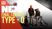 NEXTTV 030: Ревю: Final Fantasy Type-0