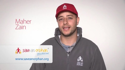 Maher Zain - Save An Orphan - Make a difference