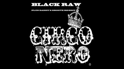 Black Raw - Circo Nero Daddy s Groove Re - Edit 